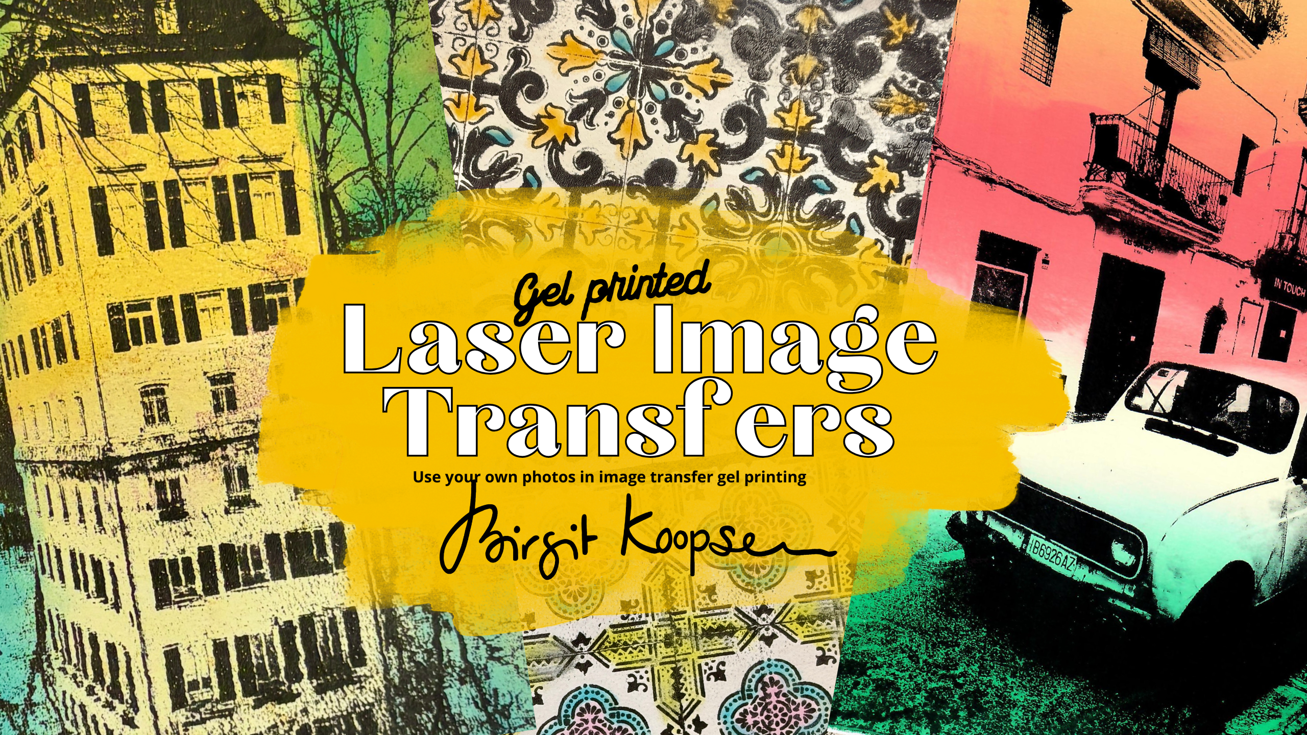 Product image for Gel Printed Laser Image Transfers - Recorded Live Session