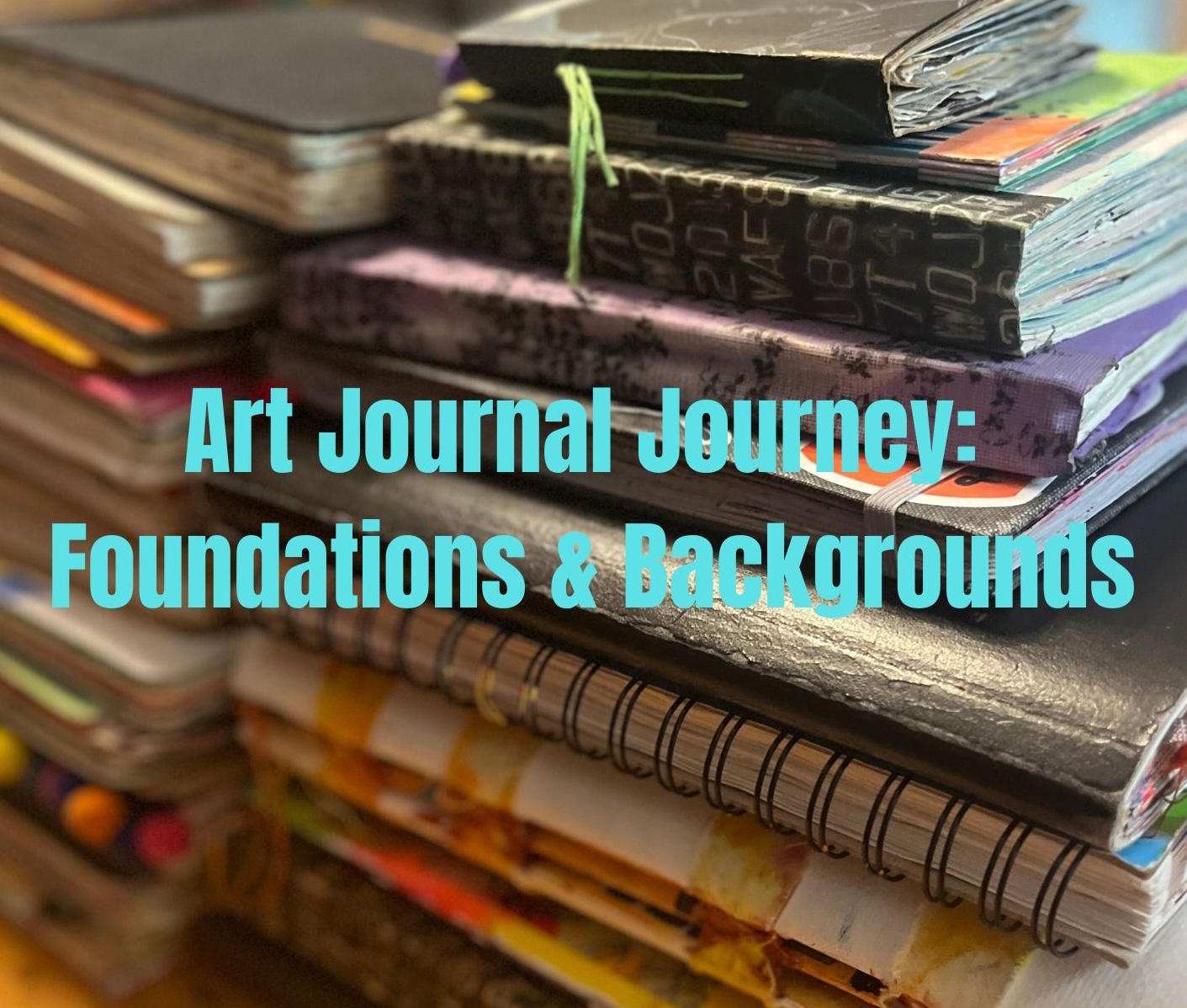 Product image for Art Journal Journey: Foundations & Backgrounds