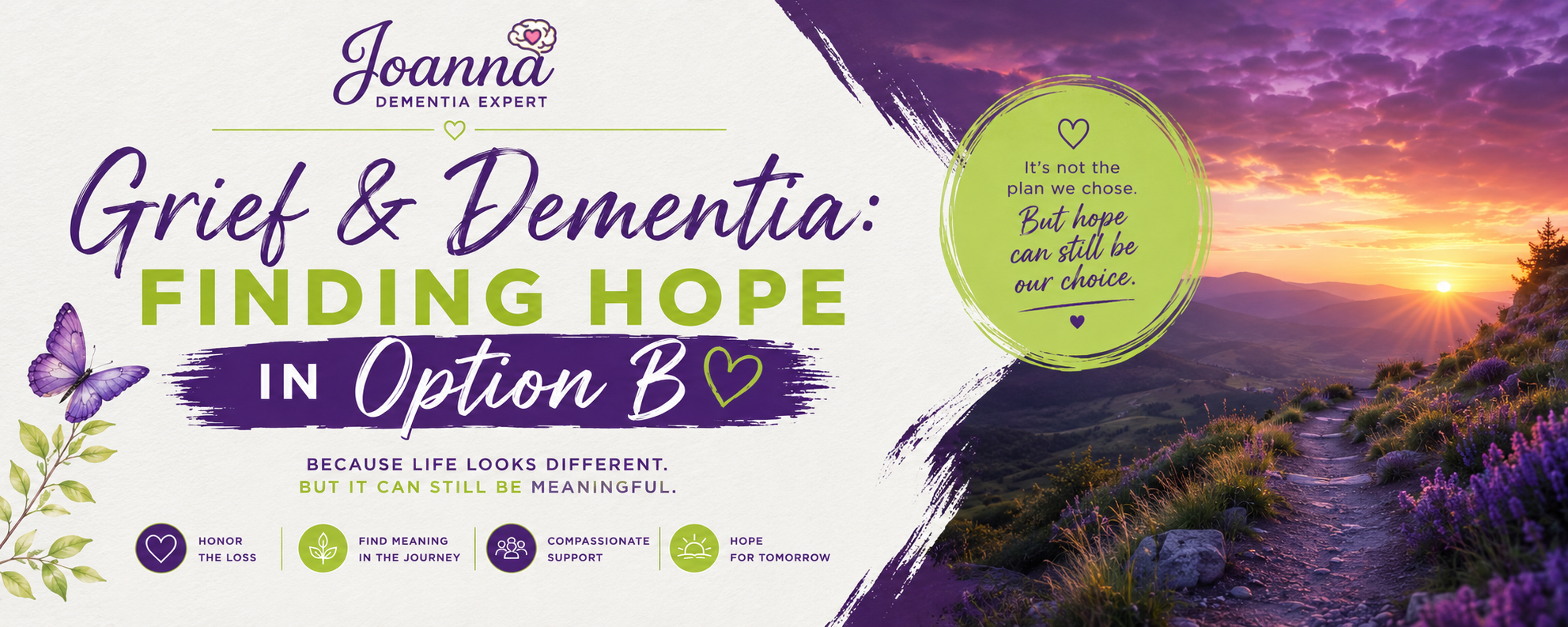 Grief  Dementia: Finding Hope in Option B