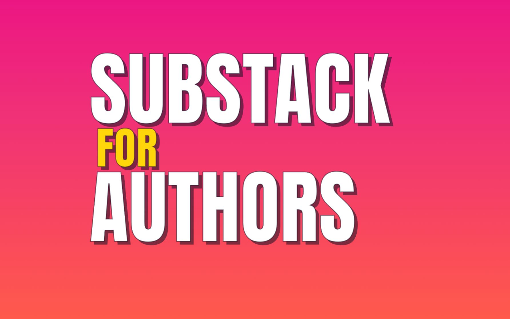 Product image for Substack for Authors