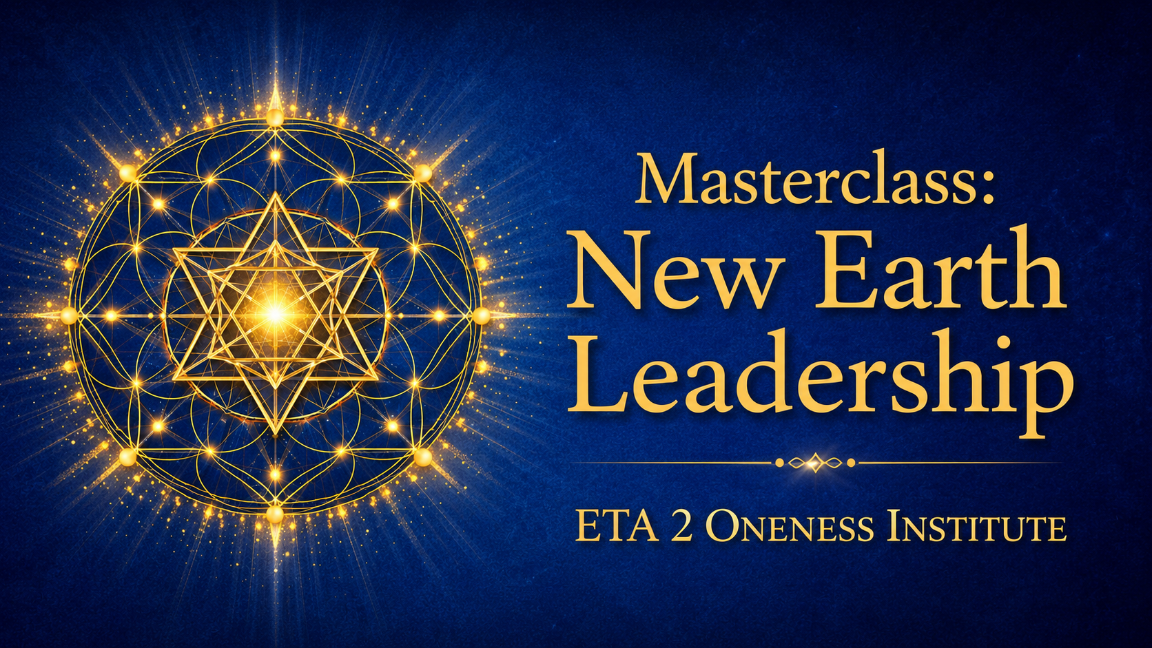 Product image for Masterclass: New Earth Leadership