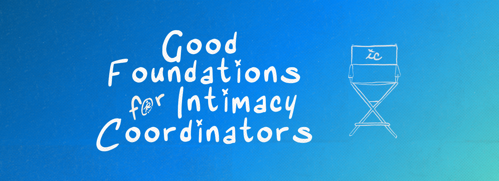 Product image for Good Foundations for Intimacy Coordinators: Lecture Series &amp; Mentorship