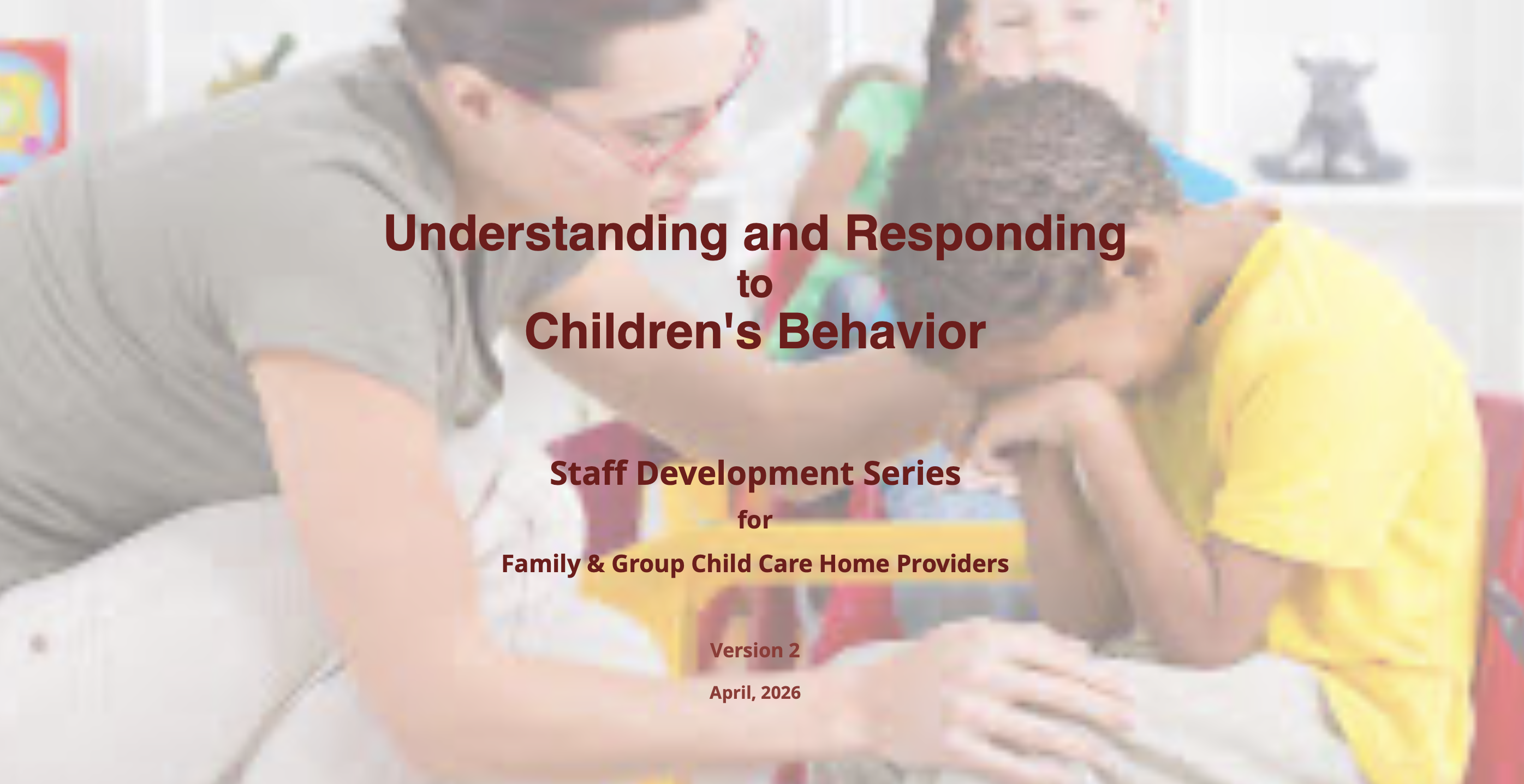 Product image for Understanding and Responding to Children's Behavior Staff Devepment Series (for Family & Group Child Care Providers)