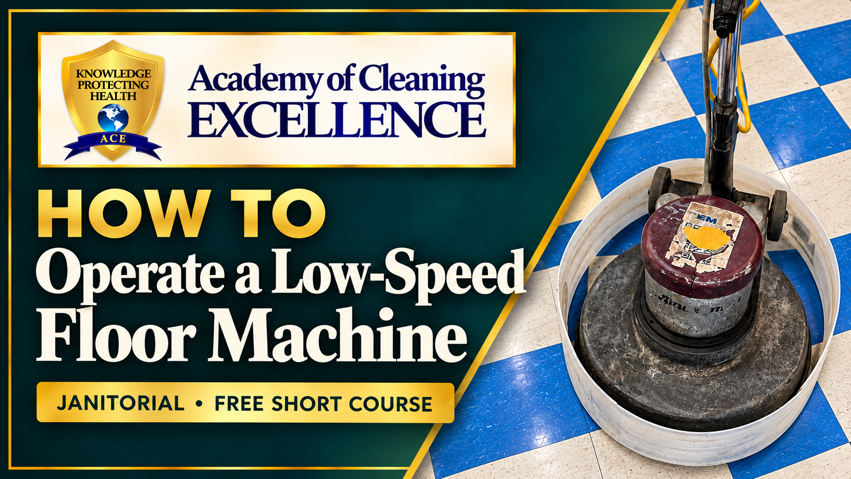 Product image for How to Operate a Low-Speed Floor Machine