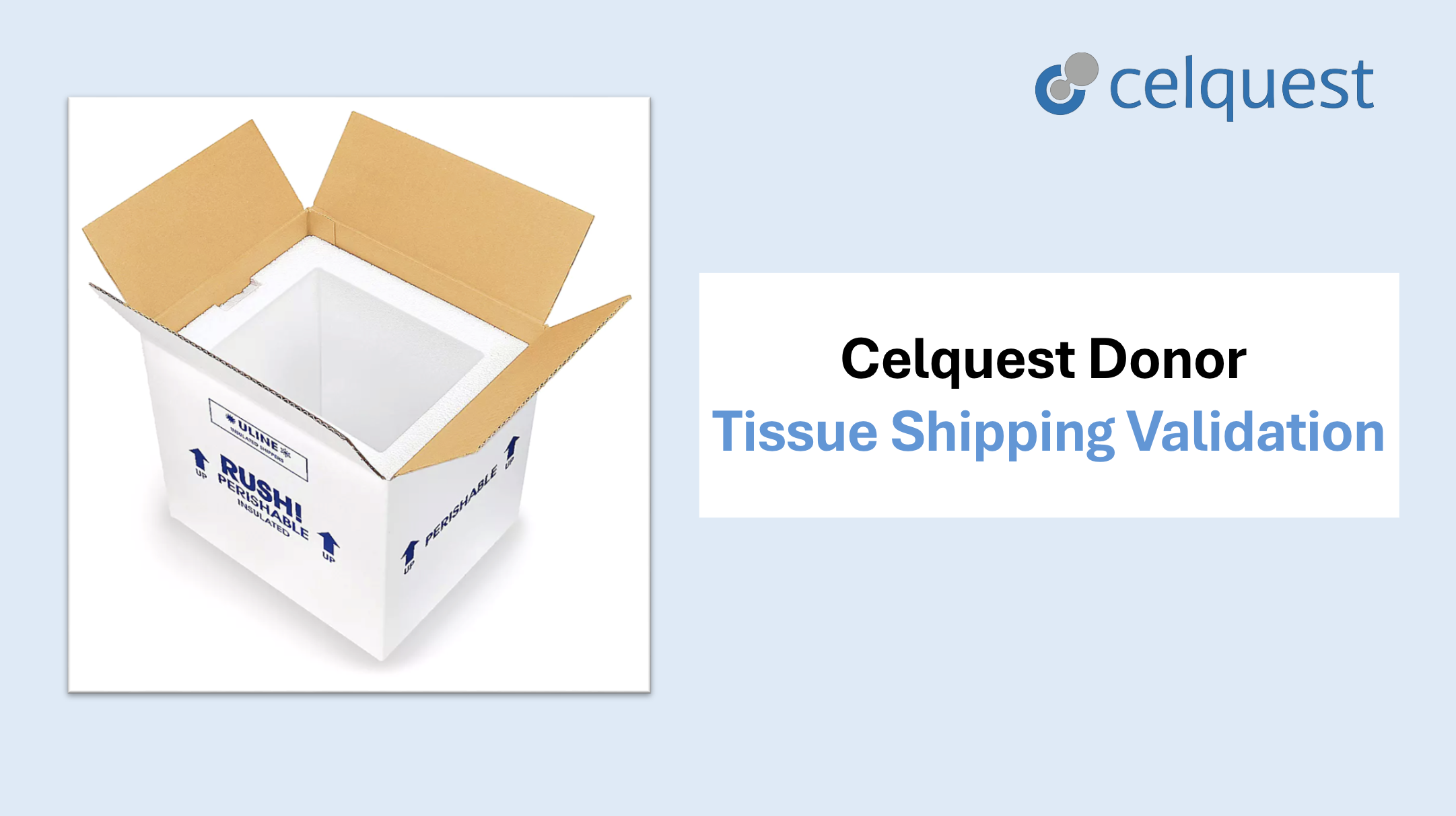 Product image for CEL-VID-008 Ver 0- Tissue Shipping Validation