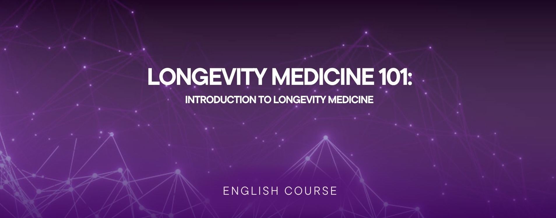 Product image for Longevity Medicine 101