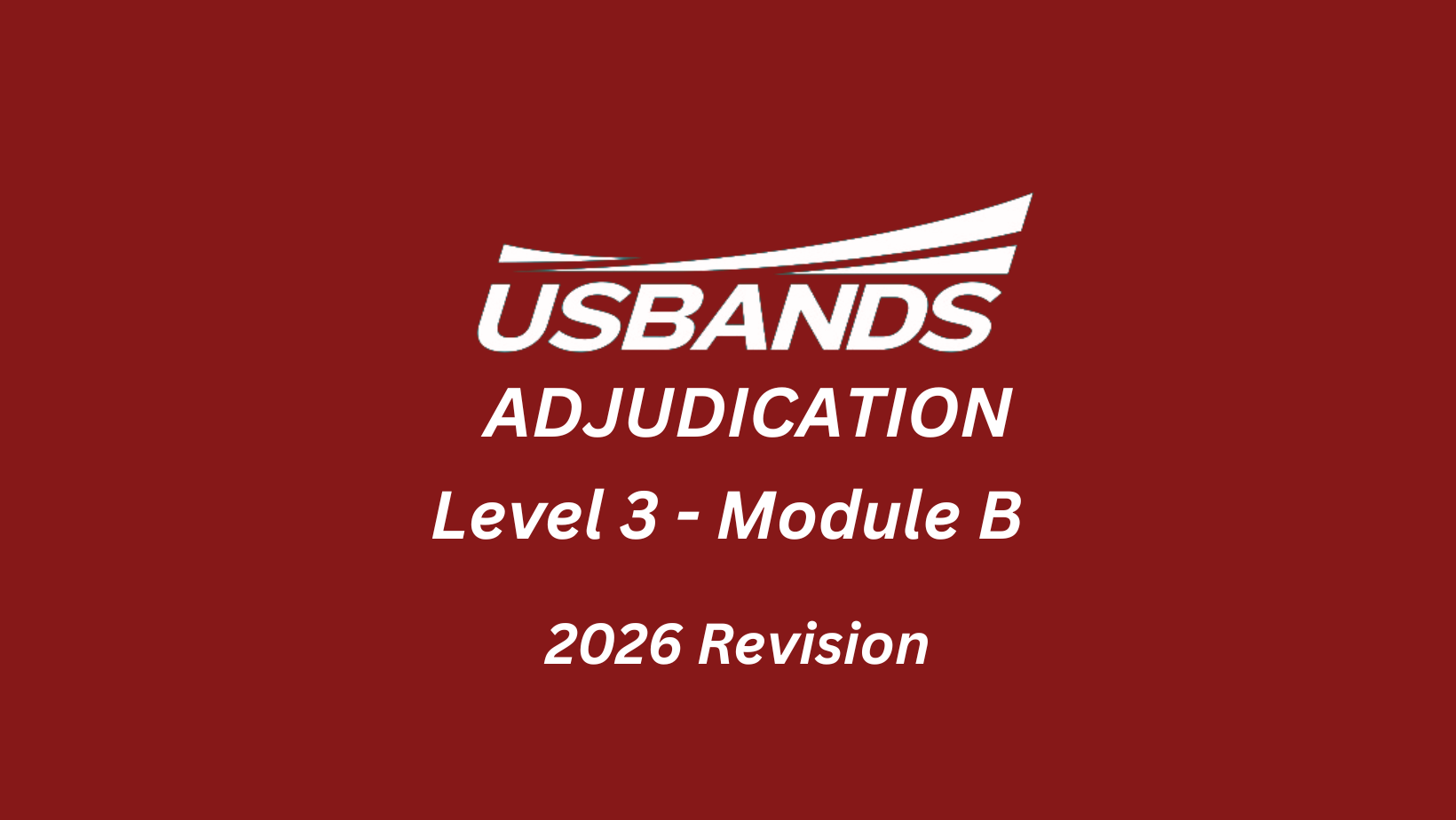 Product image for Level 3 MODULE B - Essential Skills Practice for USBands Competitive Marching Band Adjudication