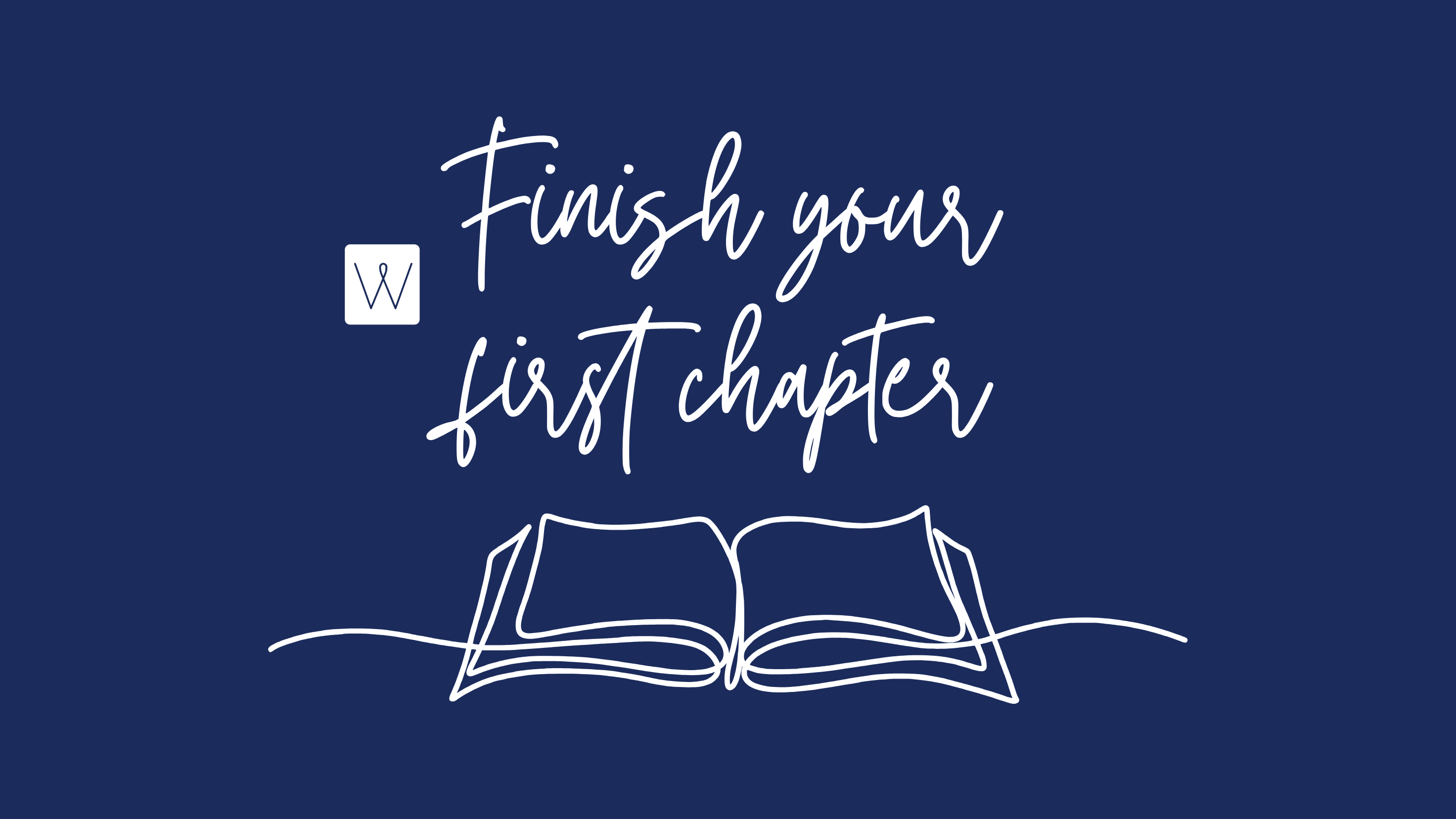 Product image for Finish Your First Chapter 