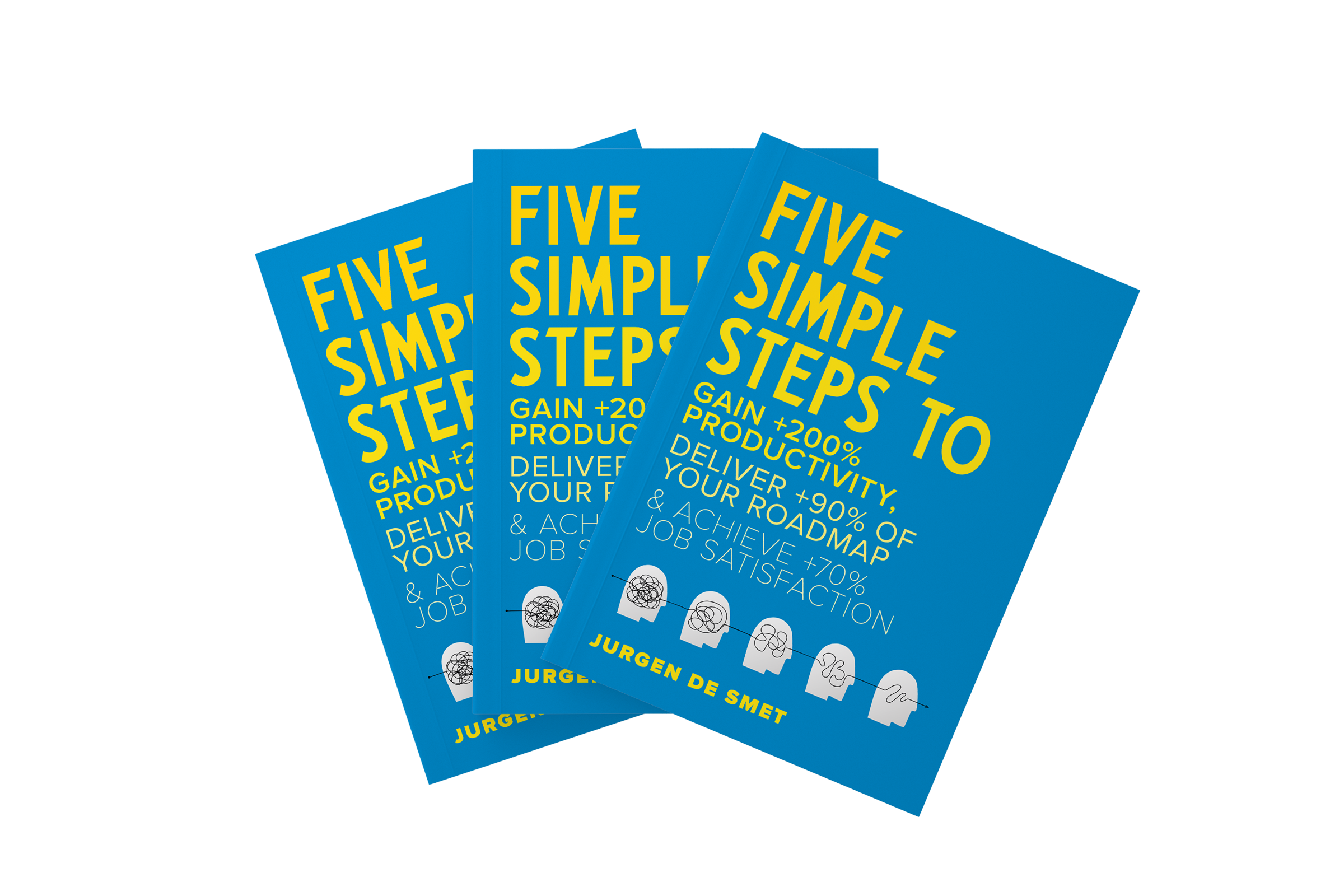 Five Simple Steps To: Gain +200% Productivity, Deliver 90+% Of Your