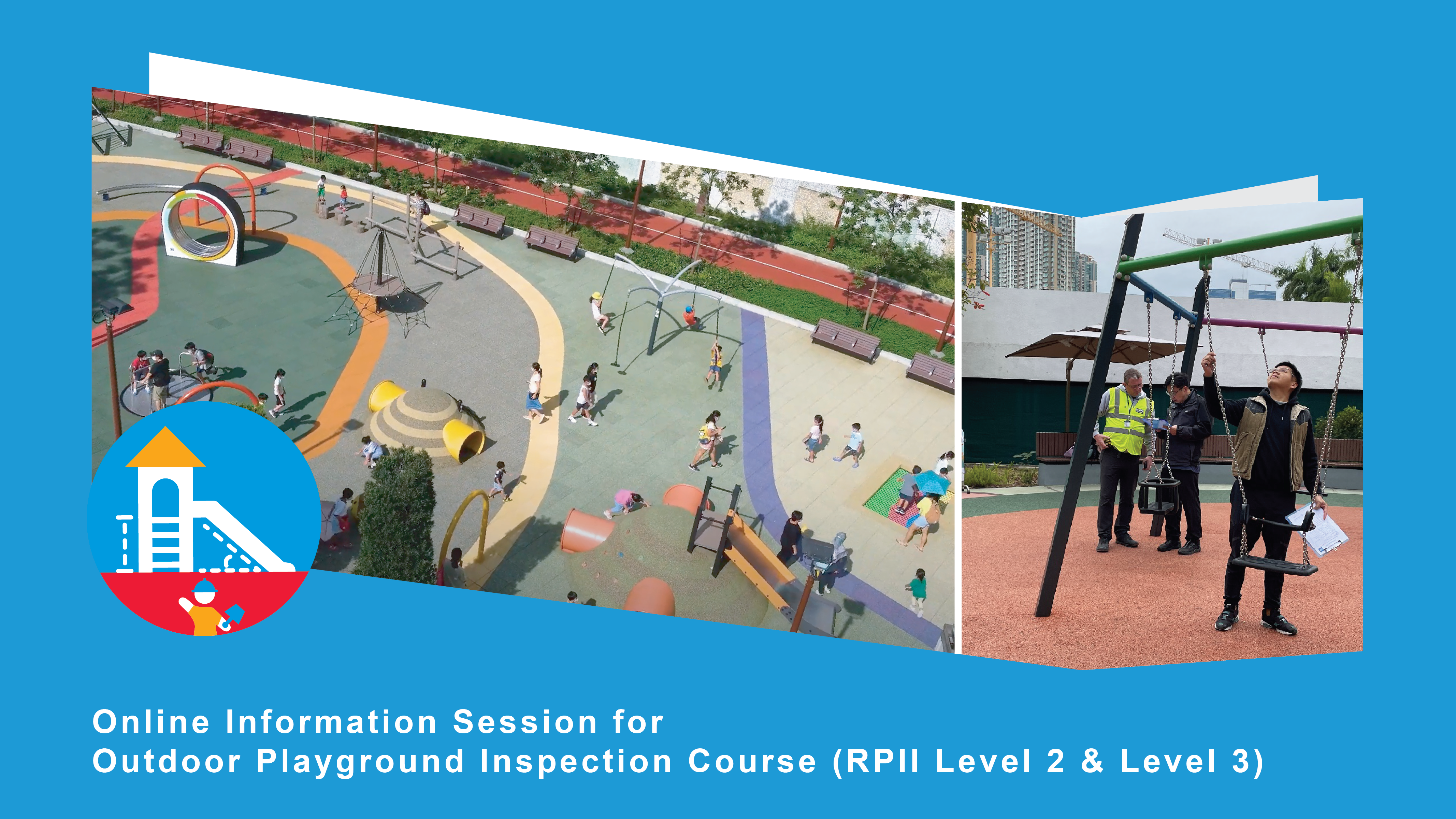 Product image for [Jun 2026] Online Info Session for Outdoor Playground Inspection Course (RPII Level 2 & Level 3)