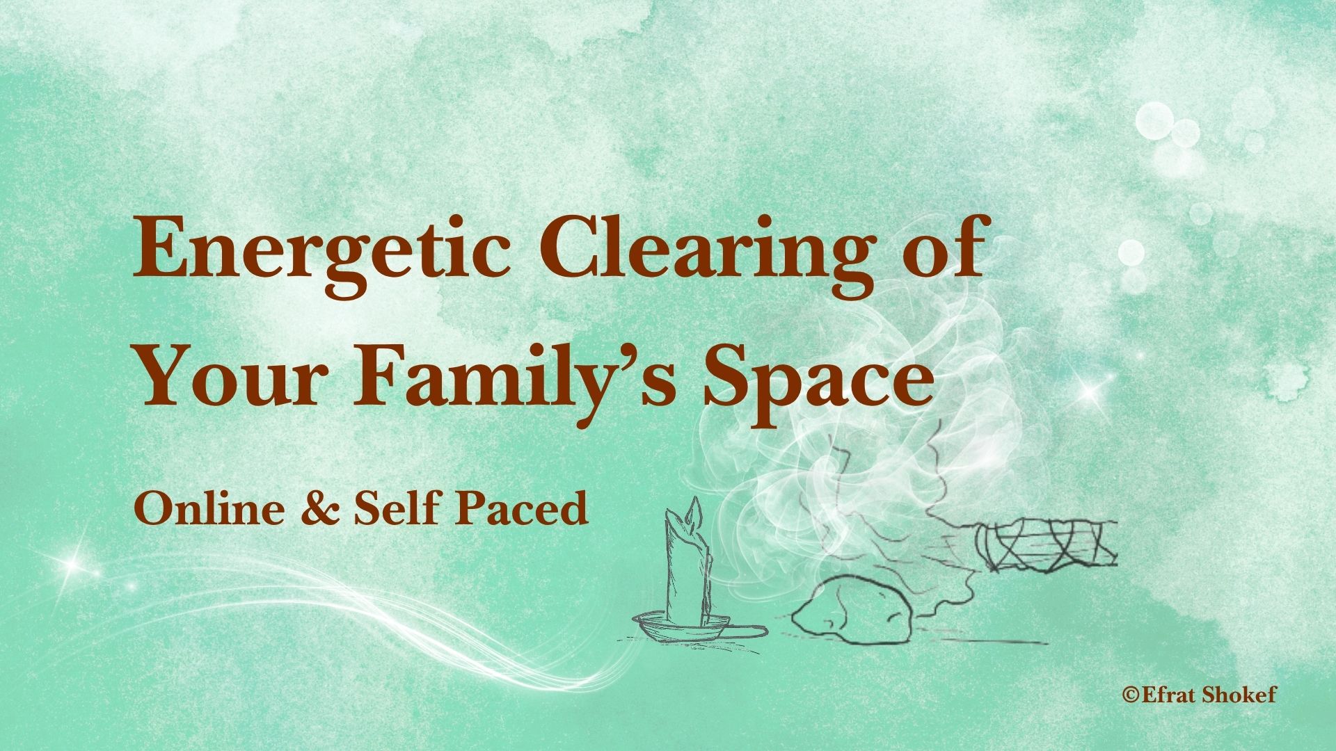 Product image for Energetic Clearing of Your Family’s Space