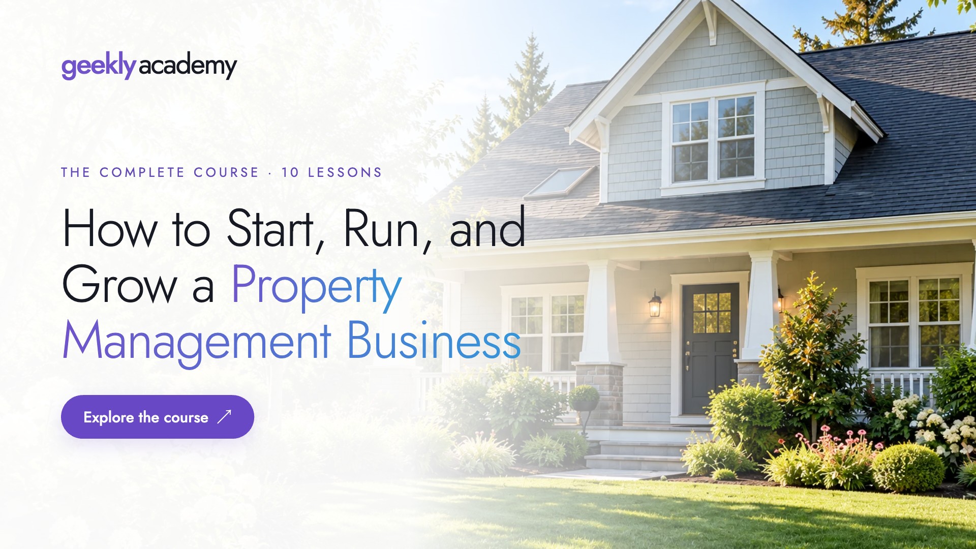 Product image for How to Start, Run, and Grow a Property Management Business - 10 Lesson Course