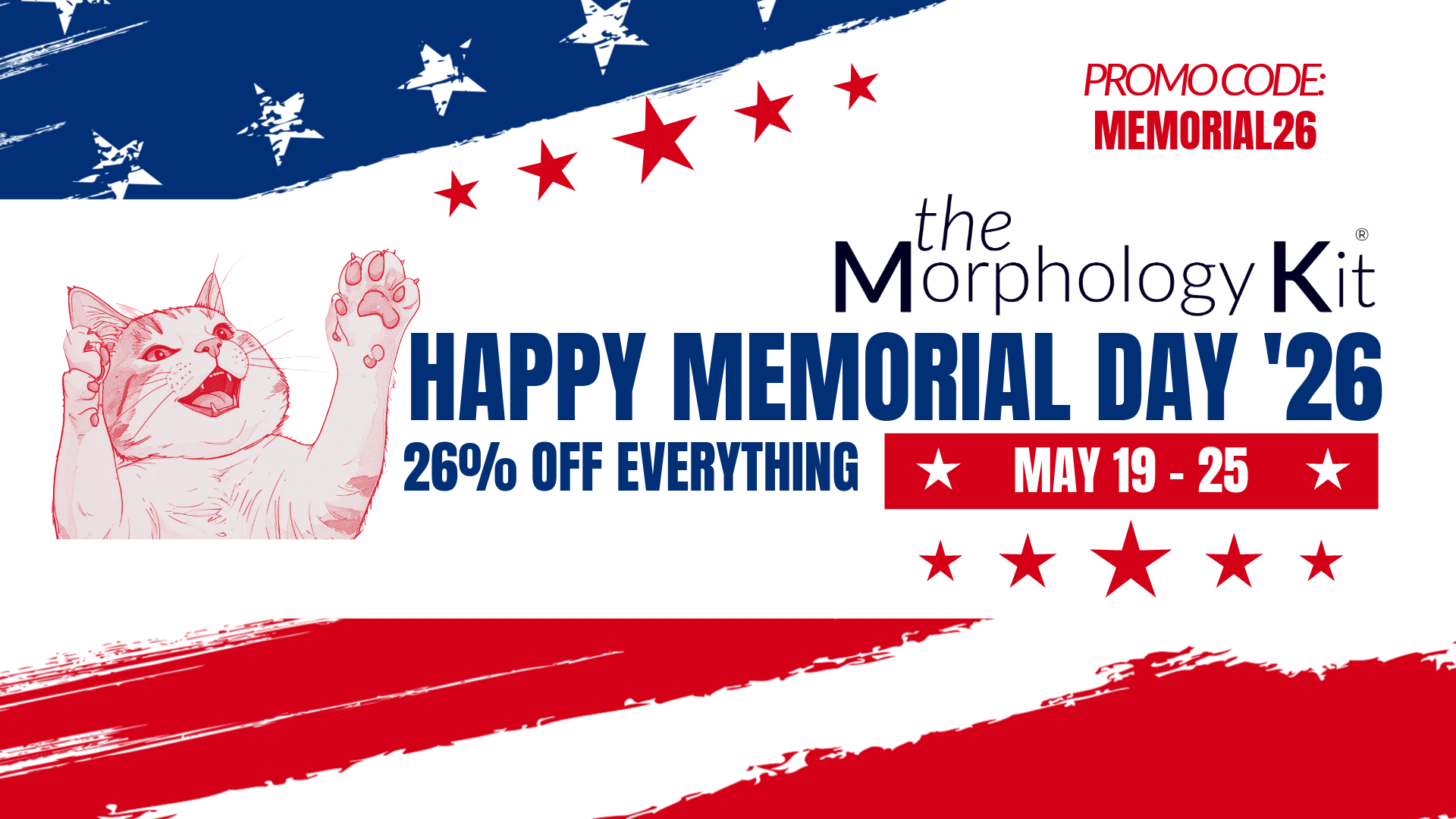 Happy Memorial Day 26  -- 26% Off Everything