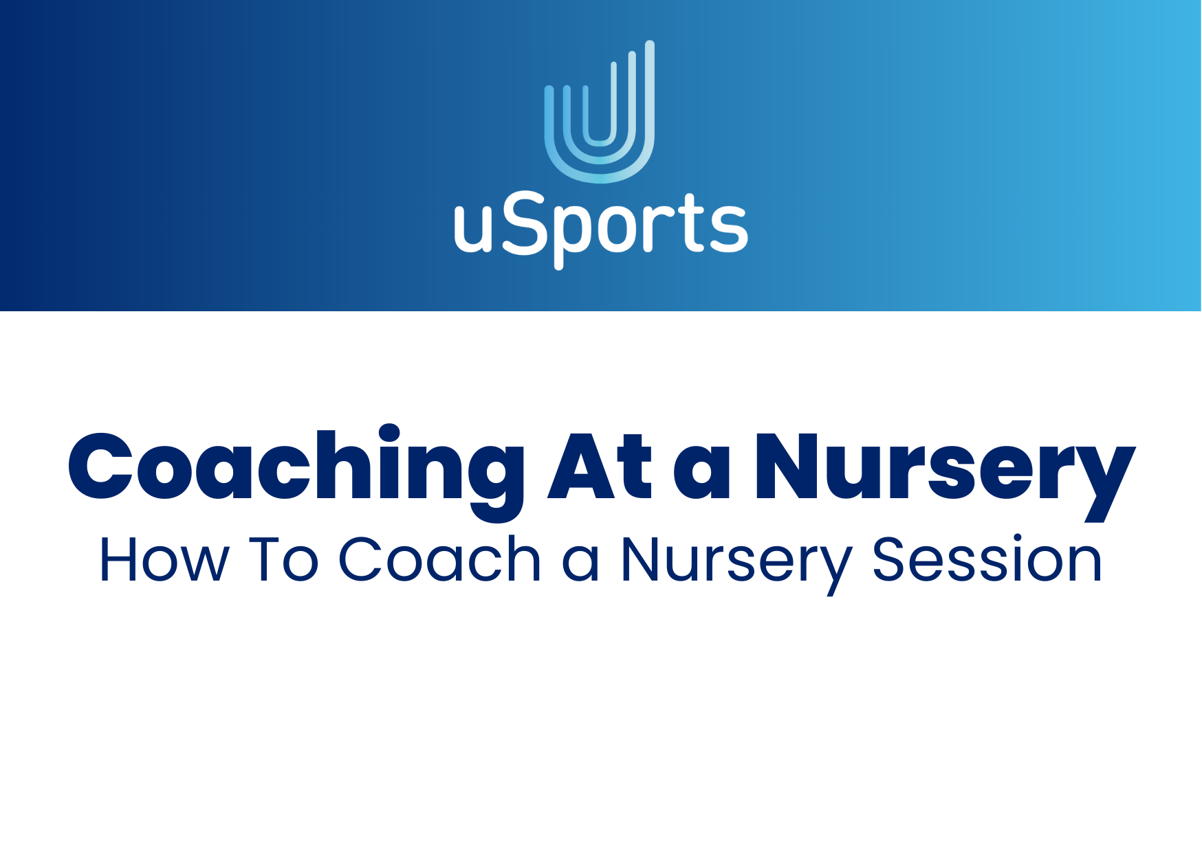 Product image for uSports | Coaching at a Nursery