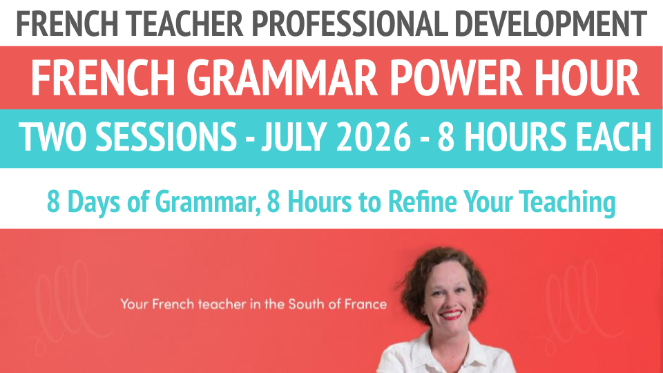 Product image for Sessions 1 and 2 Bundle - French Teacher Professional Development - French Grammar Power Hour - July 2026