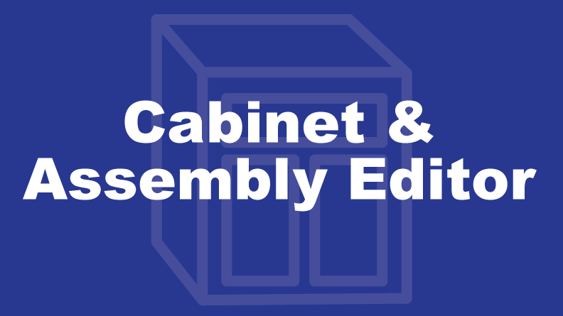 Product image for Cabinet and Assembly Editor