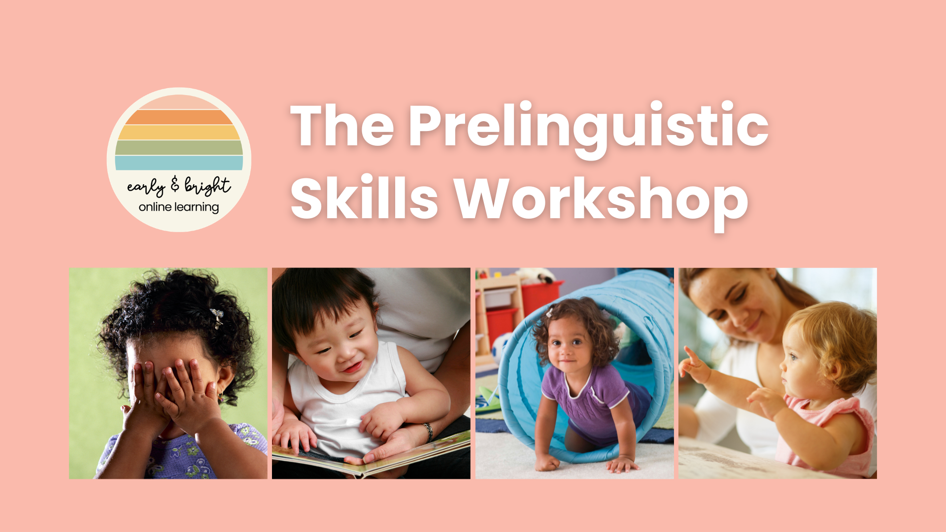 Product image for Prelinguistic Skills Workshop