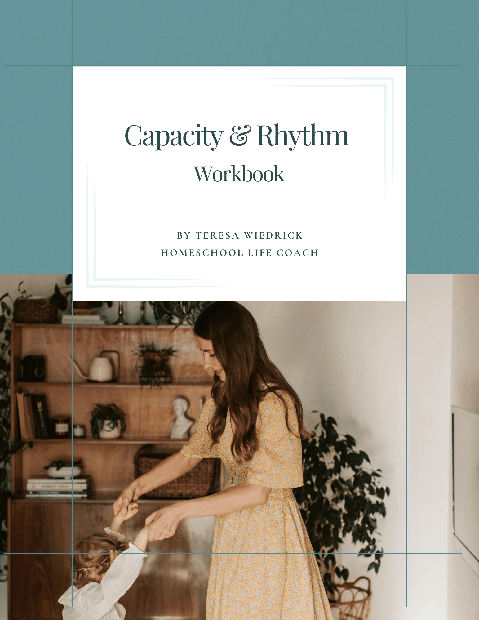 Product image for The Capacity & Rhythm Workbook: A Realistic Planning Tool for Homeschool Moms