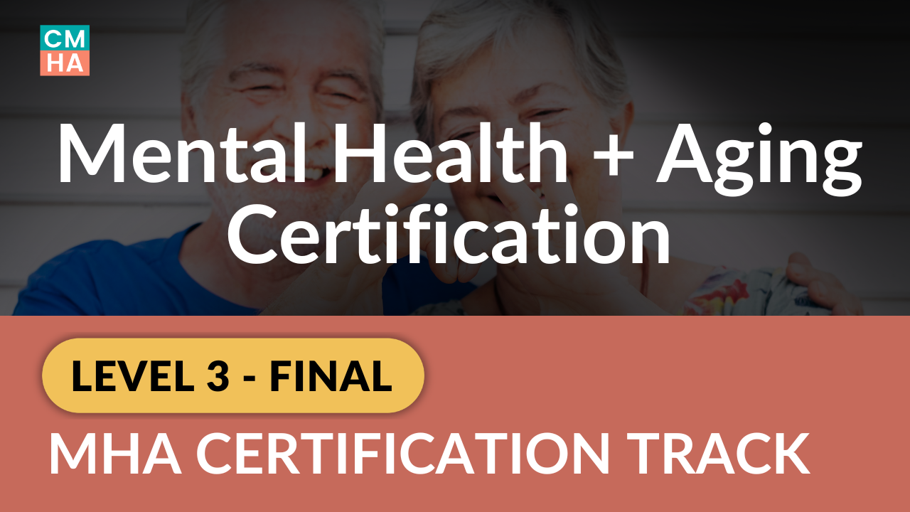 Product image for CMHA Certification: Certified Mental Health + Aging Specialist
