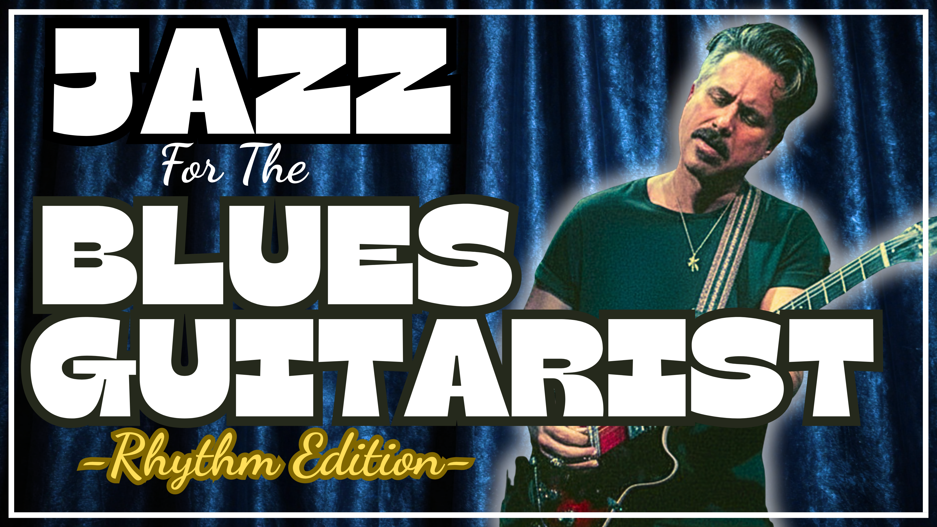 Product image for Jazz for the Blues Guitarist - Rhythm Edition