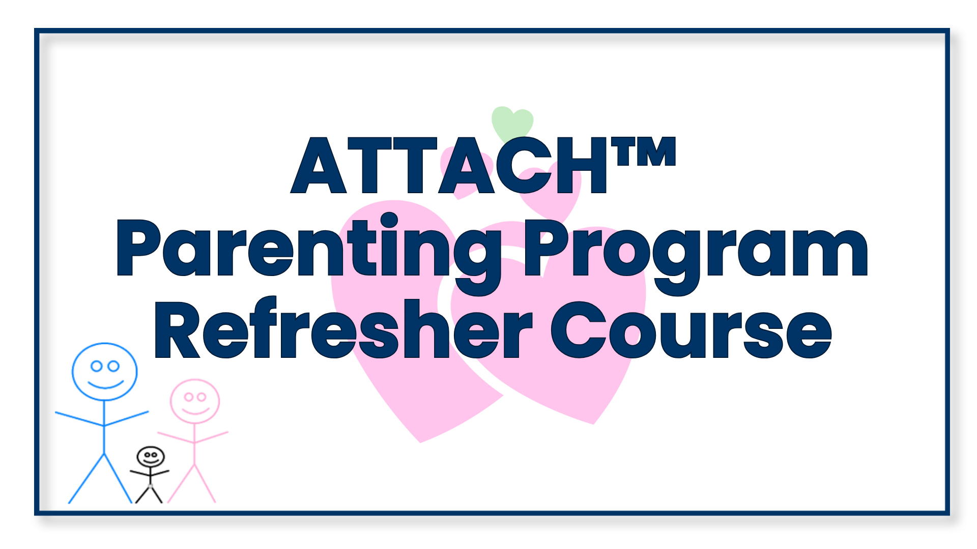 Product image for ATTACH™ Parenting Program Refresher/Recertification