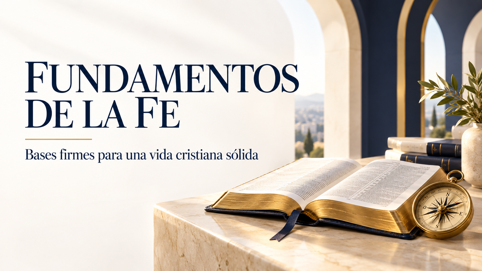 Imagen de producto para Fundamentos de la Fe: Bases Firmes para una Vida Cristiana Sólida