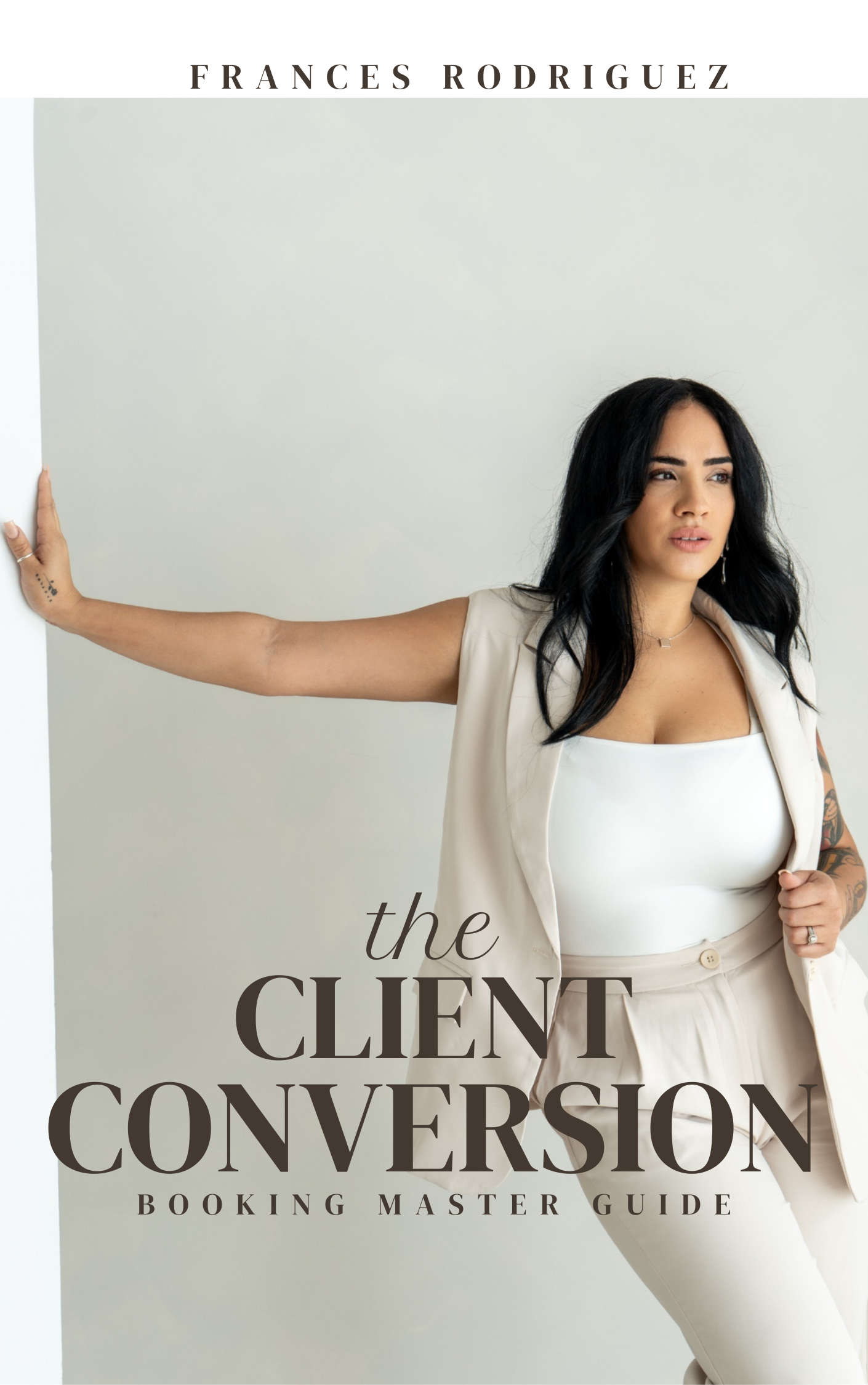 Product image for THE CLIENT CONVERSION & BOOKING MASTER GUIDE