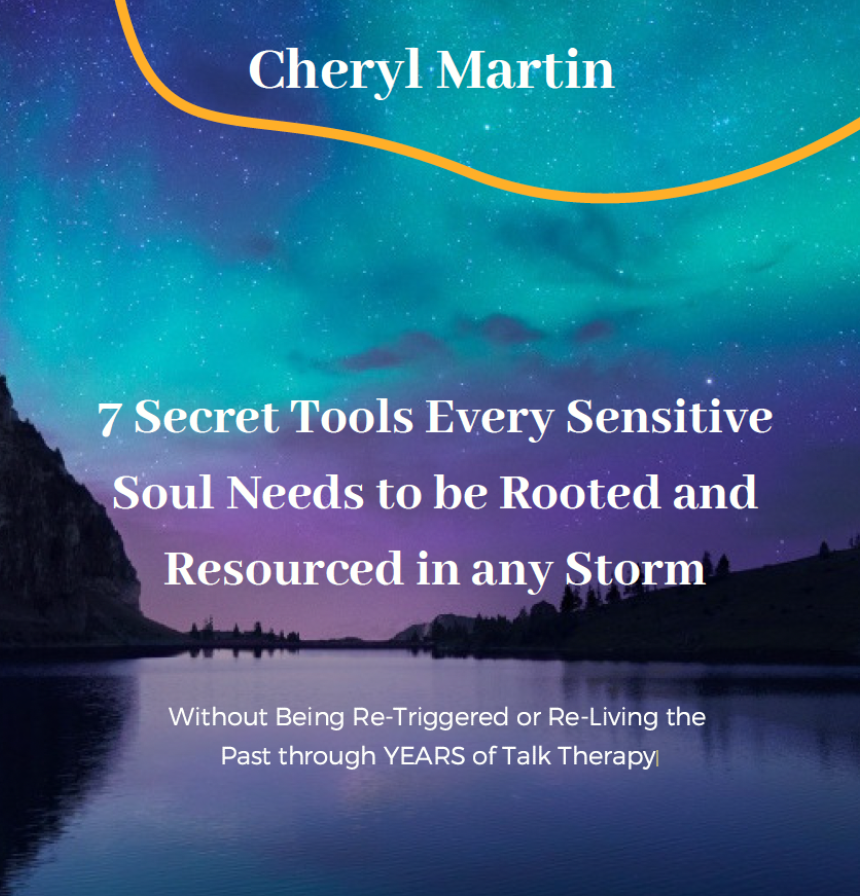 Product image for 7 Secret Tools Every Sensitive Soul Needs to be Rooted and Resourced in any Storm