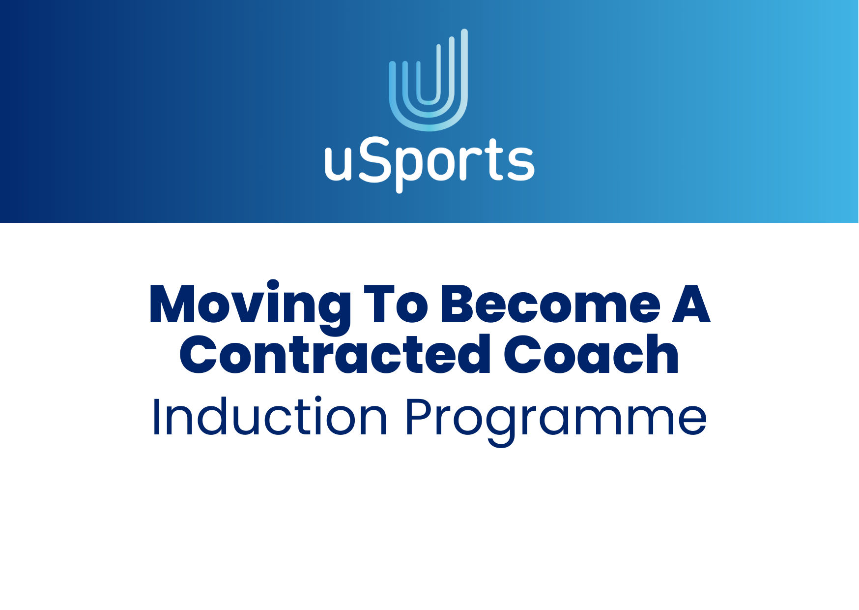Product image for uSports | Self Employed to Contracted Induction