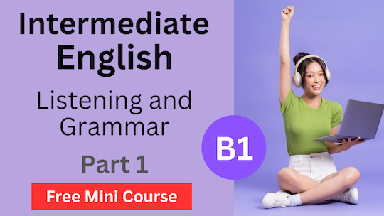 Product image for Free B1 - Intermediate English - Listening Training Course