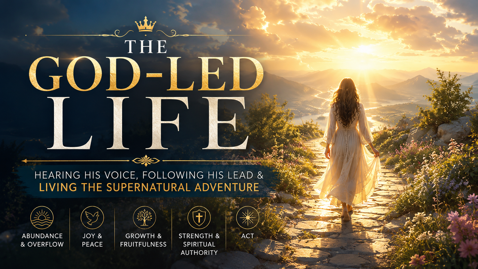 Product image for The God-Led Life: Hearing His Voice, Following His Lead & Living the Supernatural Adventure