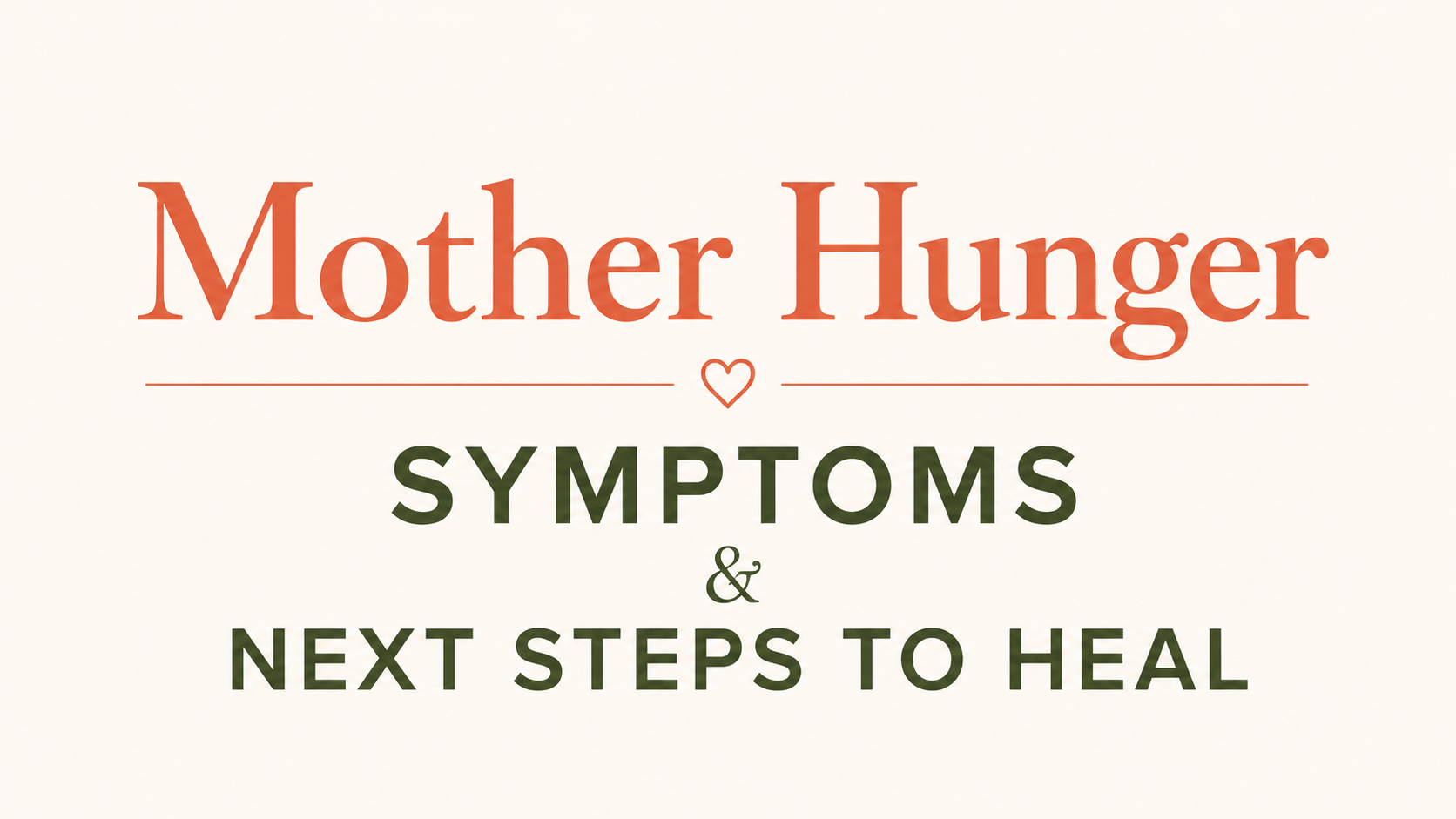 Product image for Do you have Mother Hunger?