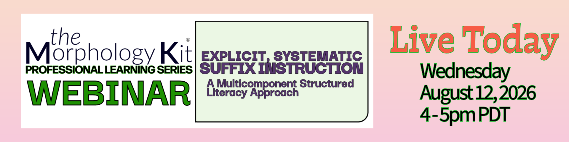 Live Webinar: Explicit, Systematic Suffix Instruction
