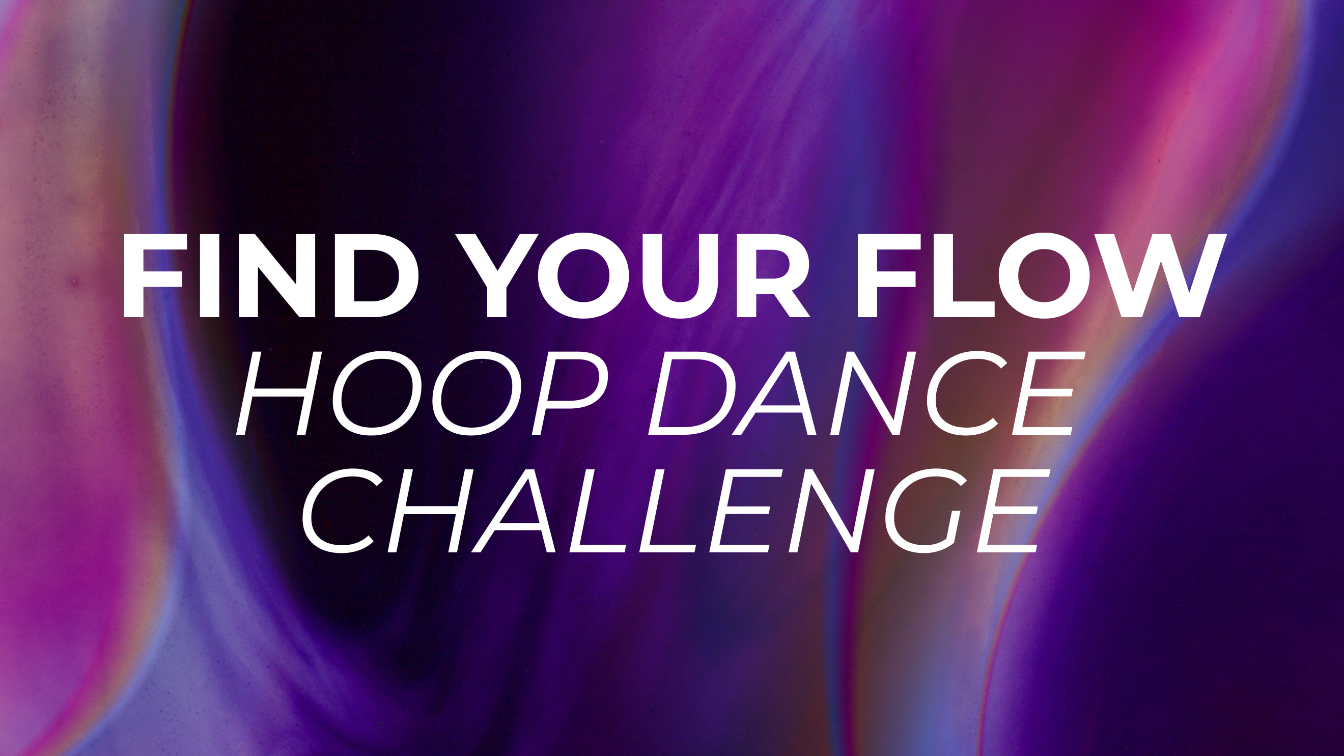 Product image for Find Your Flow Hoop Dance Challenge