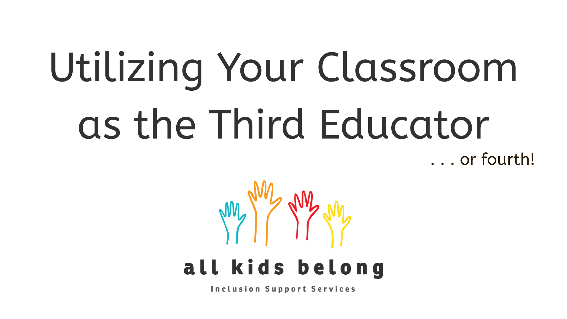 Product image for Utilizing Your Classroom as the Third Educator