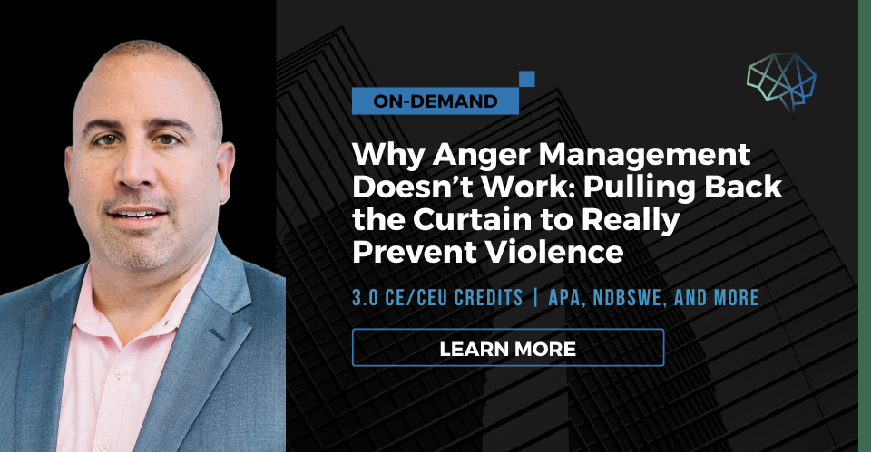 Product image for Why Anger Management Doesn't Work: Pulling Back the Curtain to Really Prevent Violence (on-demand)