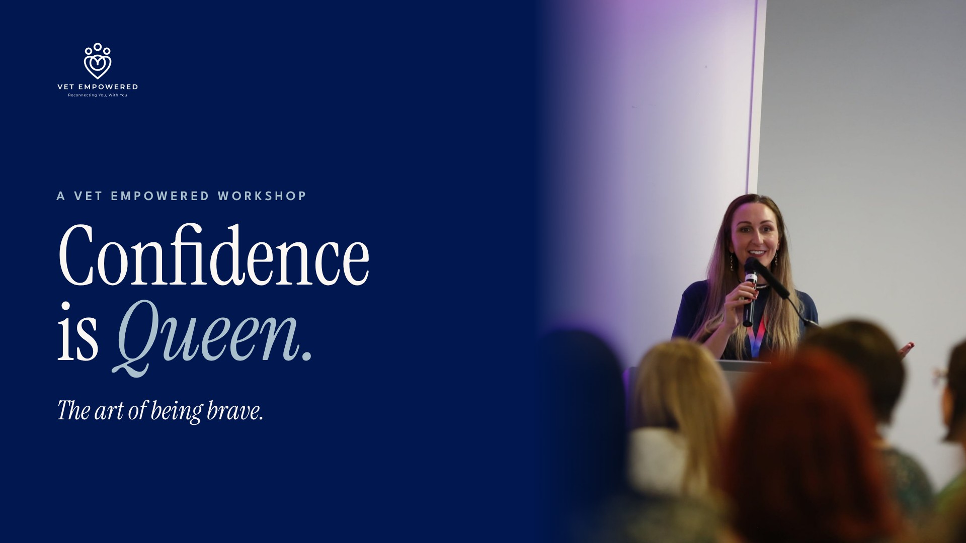 Product image for Confidence Is Queen: The Art of Being Brave (a workshop by Vet Empowered)