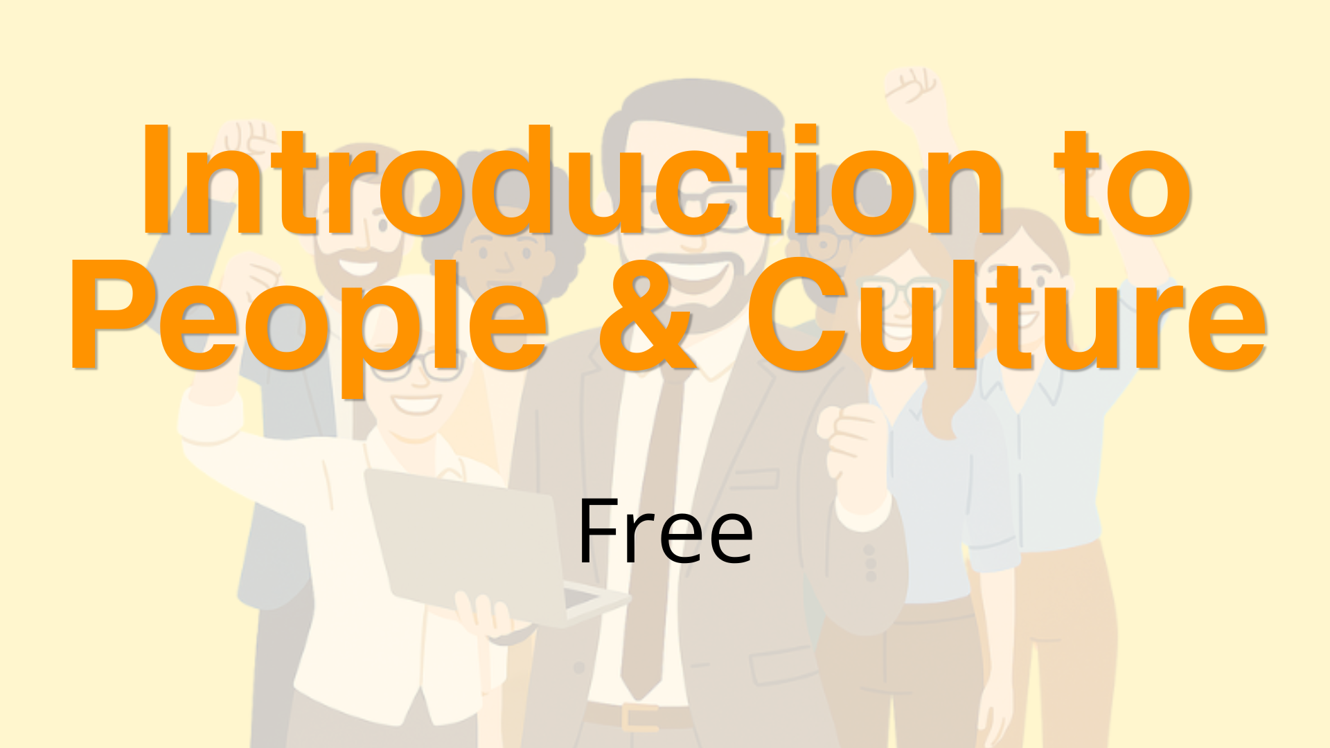 Introduction to People & Culture