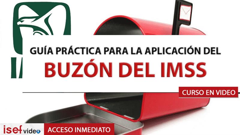 Imagen de producto para Guía Práctica para la Aplicación del BUZÓN LEGAL DEL IMSS