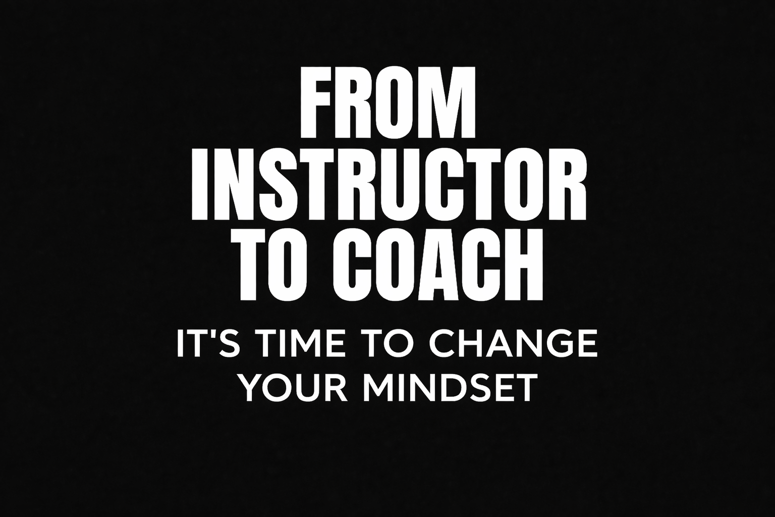 Product image for ADI Doctor's 'From Instructor to Coach' video workshop