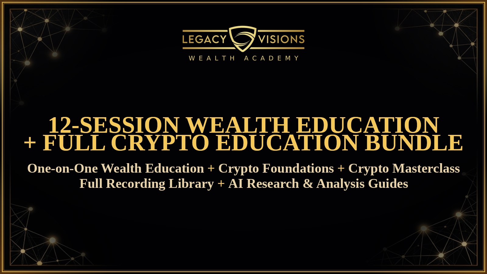 Product image for 12-Session Wealth Education + Full Legacy Visions Digital Assets Access