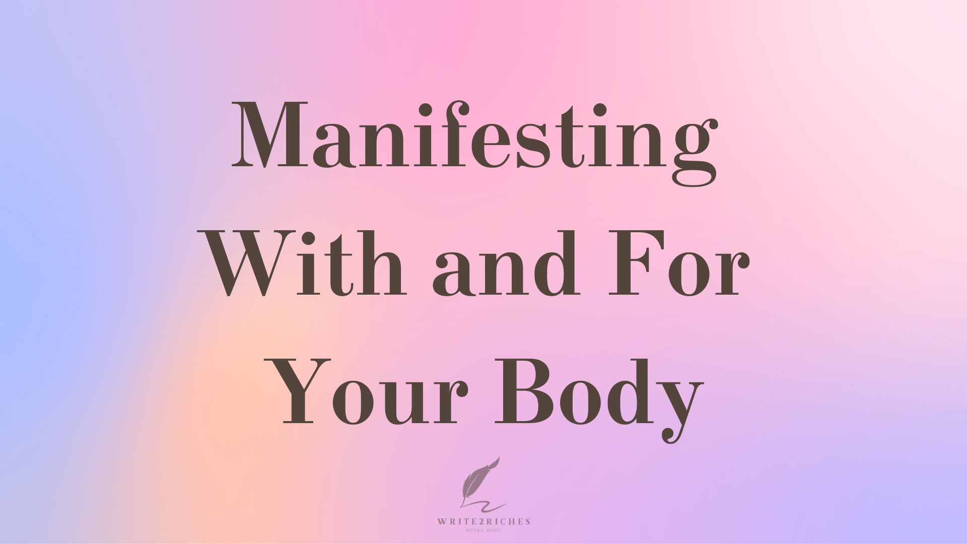 Product image for Manifesting With and For Your Body