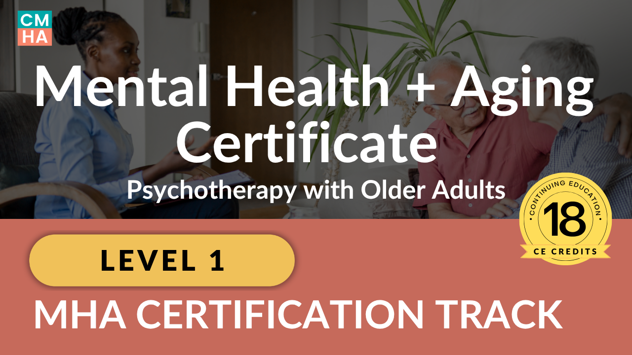 Product image for Level 1: Mental Health And Aging Certificate