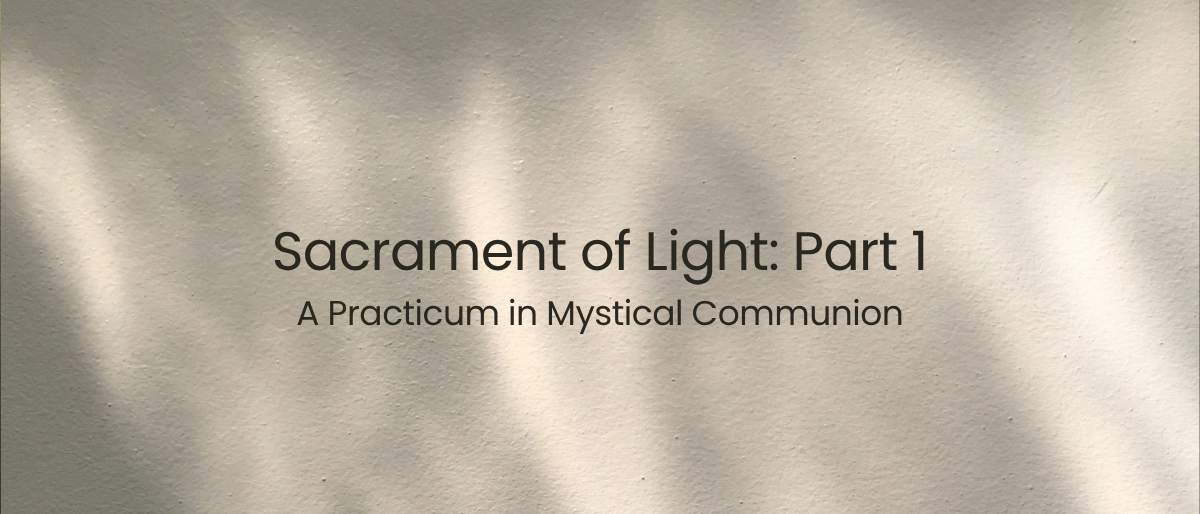 Product image for Sacrament of Light: Part 1 July 2026