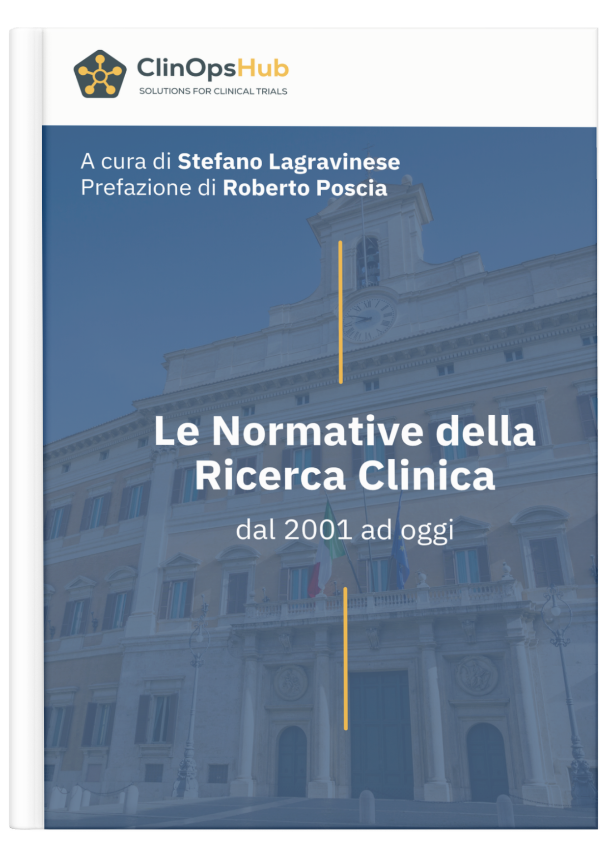 Le Normative della Ricerca Clinica