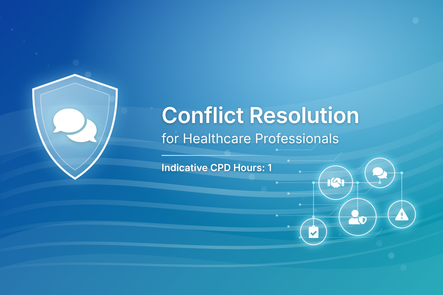 CONFLICT RESOLUTION FOR HEALTHCARE PROFESSIONALS (ONE HOUR CPD)