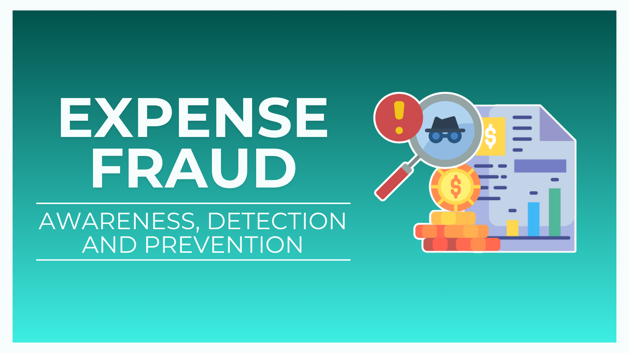 Product image for Expense Fraud: Awareness, Detection, and Prevention