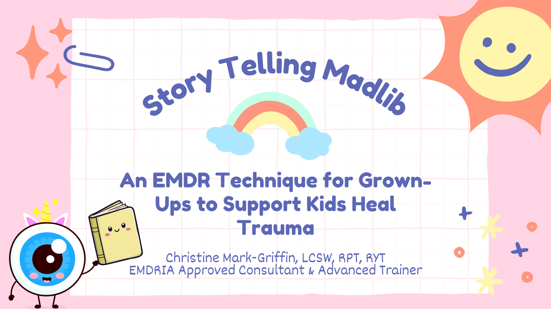 Product image for Story Telling Madlib: An EMDR Technique for Grown-Ups to Support Kids Heal Trauma