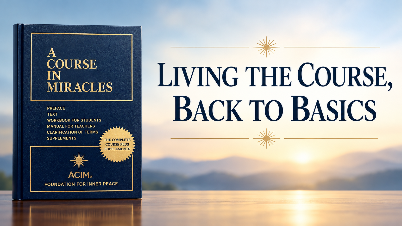 Product image for Living the Course, Back to Basics (ACIM FIP)
