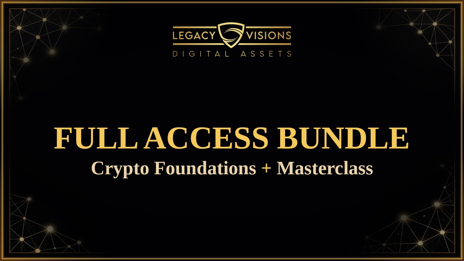 Product image for Full Access Bundle: Crypto Foundations + Masterclass